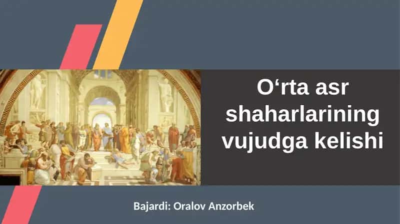 Oʻrta asr shaharlarining vujudga kelishi slayd 1
