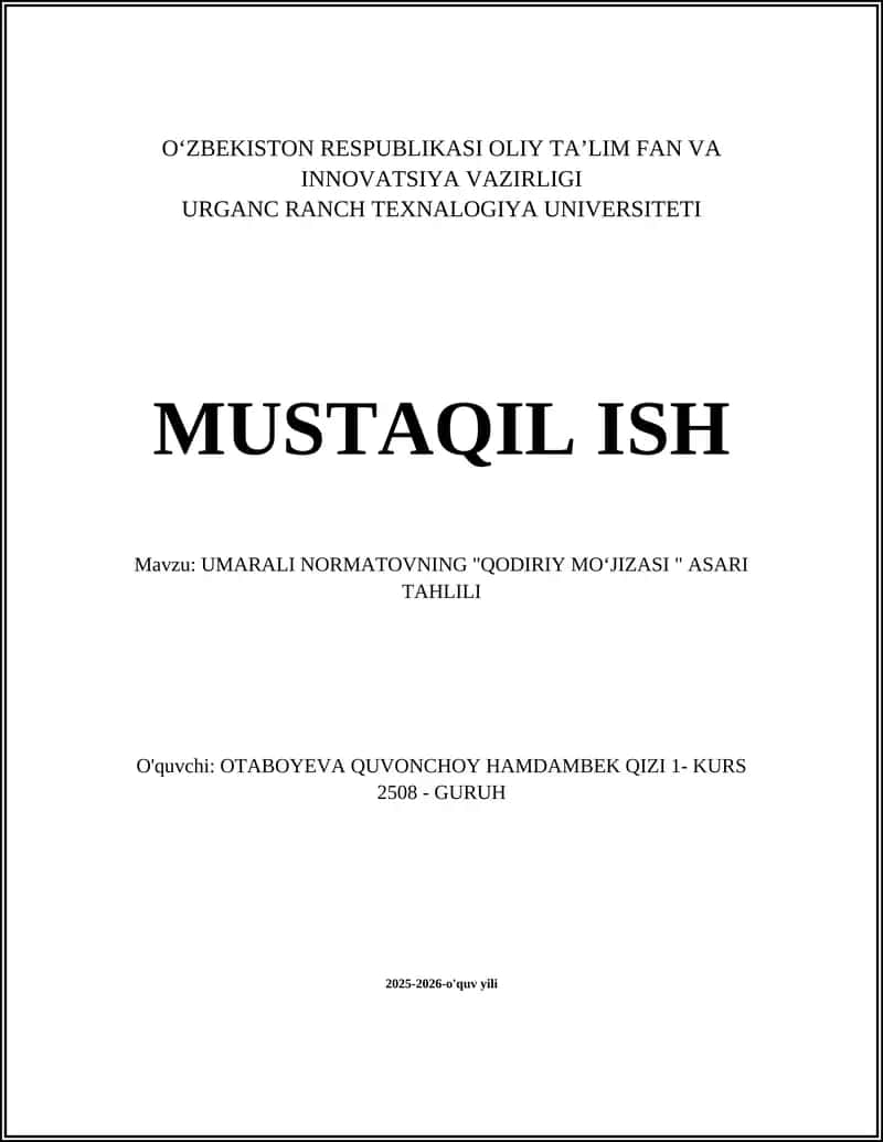 UMARALI NORMATOVNING "QODIRIY MOʻJIZASI " ASARI TAHLILI 1