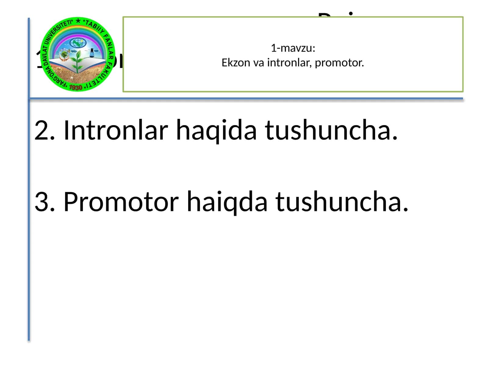 Ekzon va intronlar, promotor 1