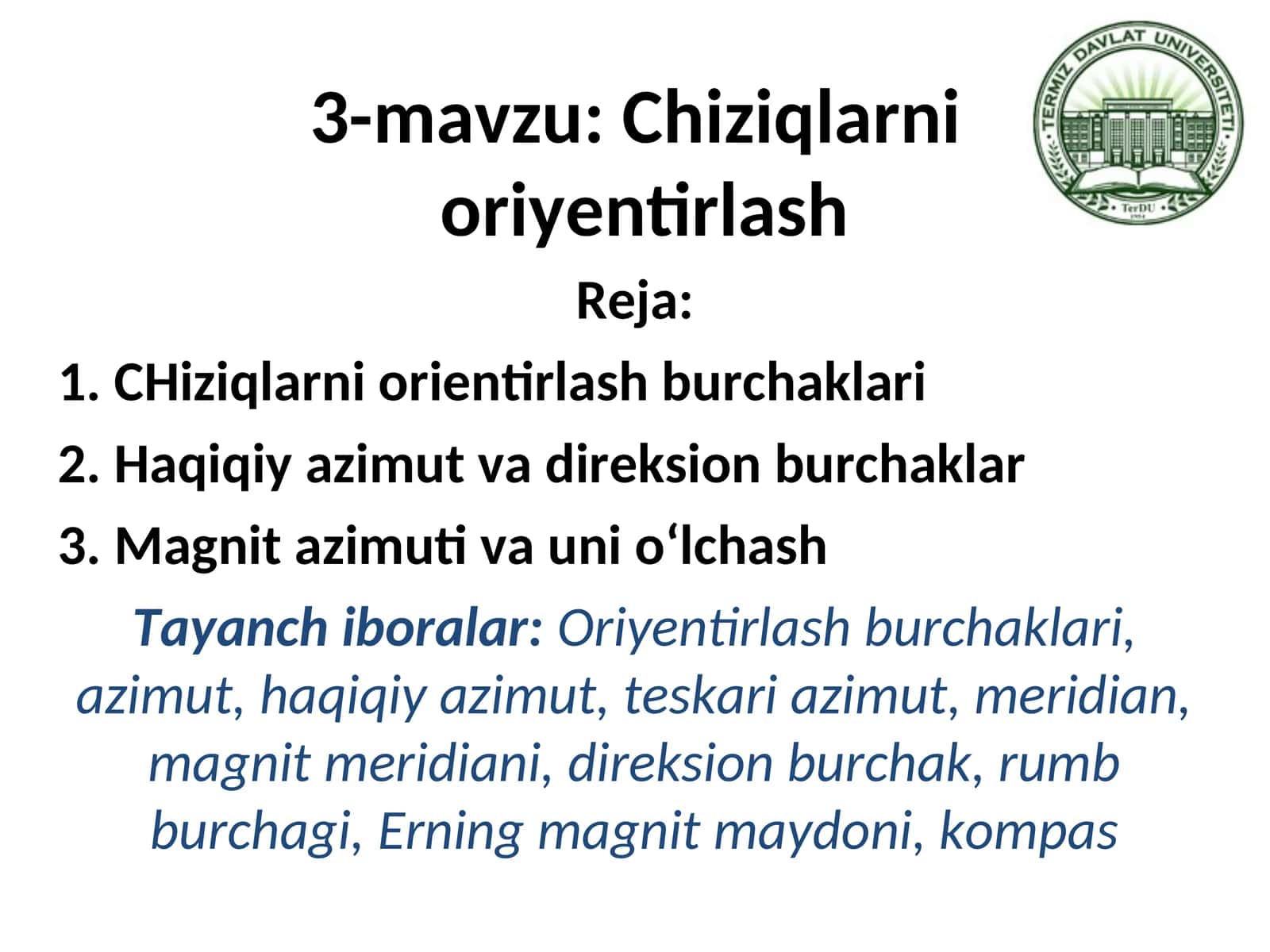 3-mavzu: Chiziqlarni Orientirlash 1