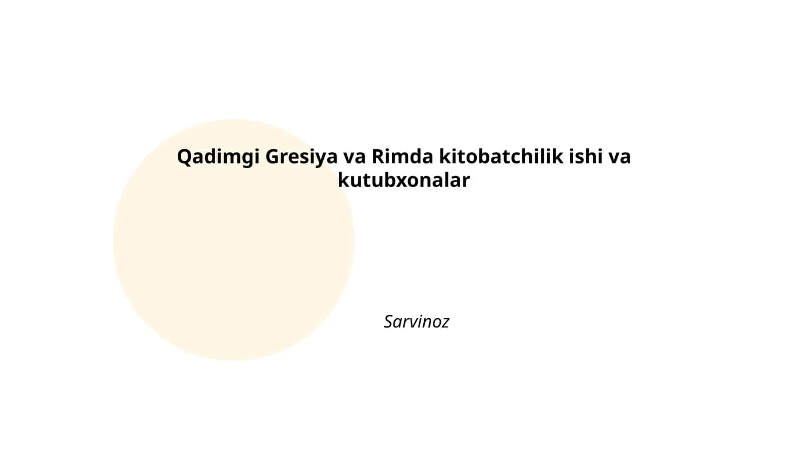 Qadimgi Gresiya va Rimda kitobatchilik ishi va kutubxonalar 1