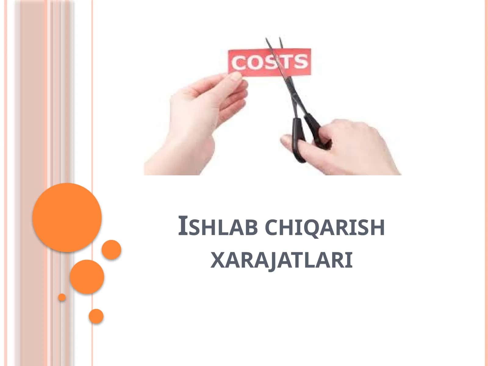 Ishlab chiqarish xarajatlari 1