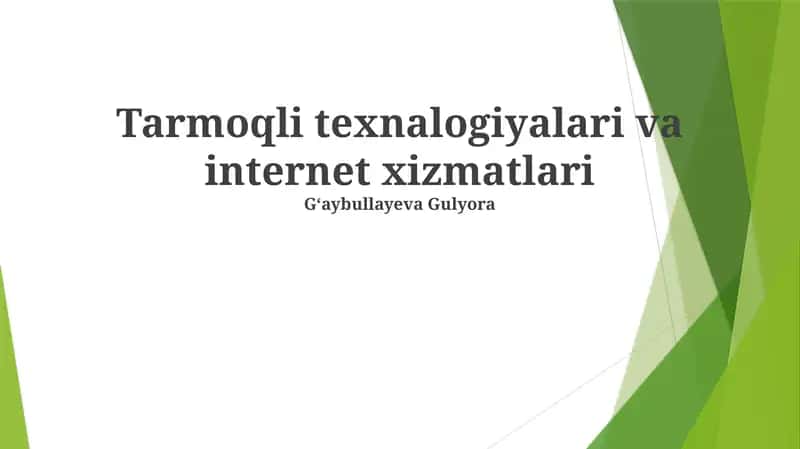 Tarmoqli texnalogiyalari va internet xizmatlari 1