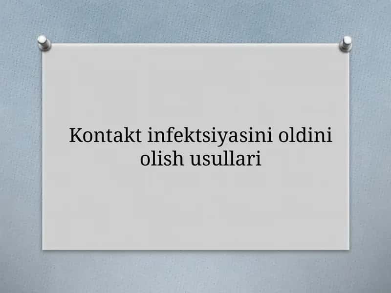 Kontakt infektsiyasini oldini olish usullari 1