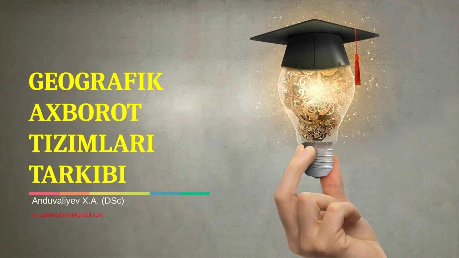 GEOGRAFIK AXBOROT TIZIMLARI TARKIBI 1