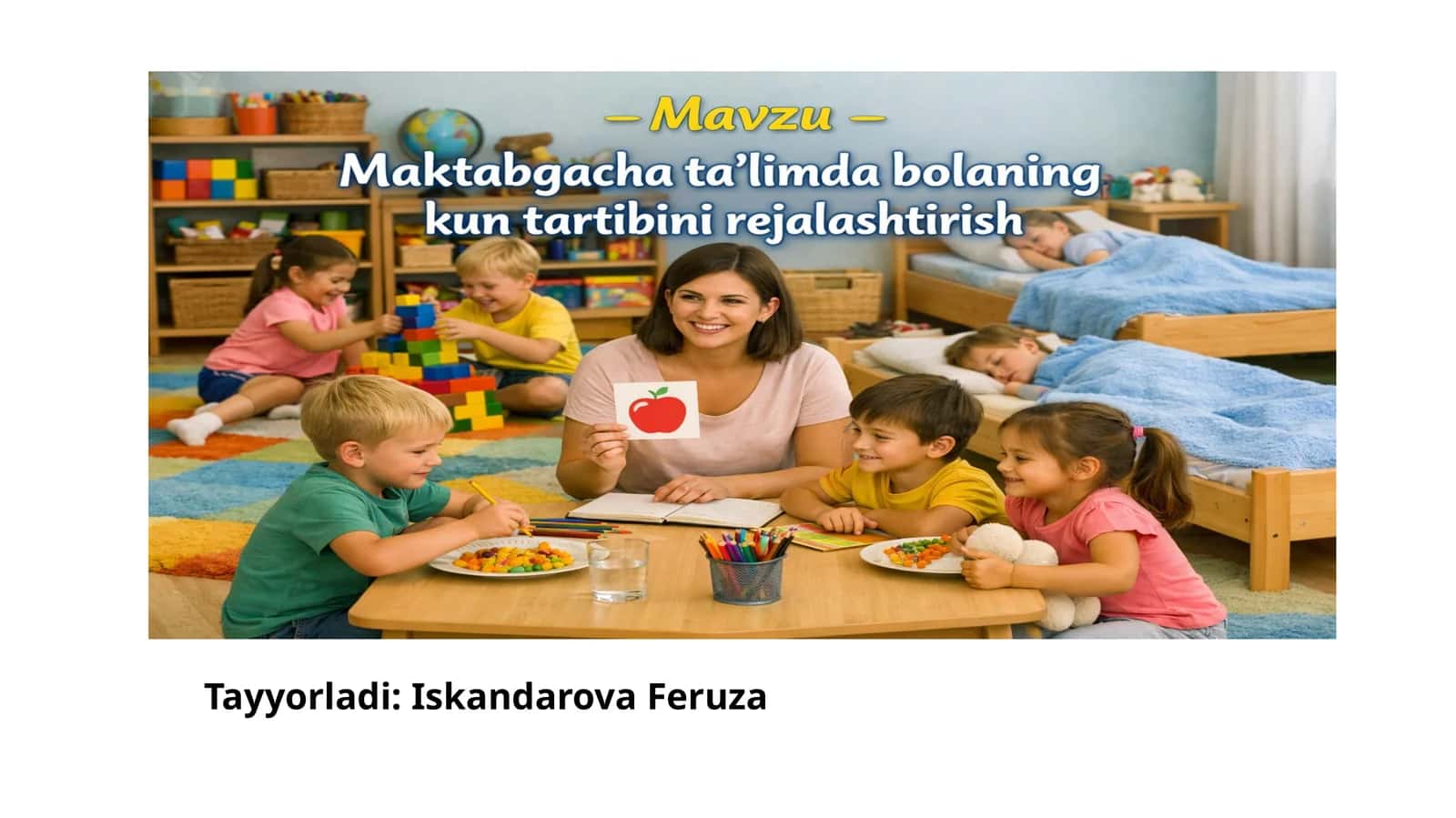 Maktabgacha taʼlim tashkilotida bolalar kun tartibini rejalashtirish 1