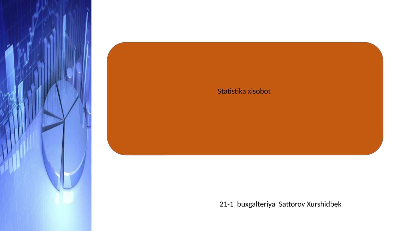 Statistika xisobot 1