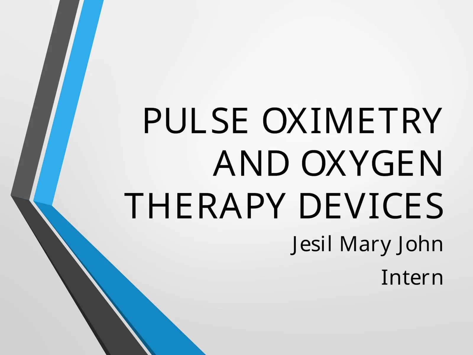 PULSE OXIMETRY AND OXYGEN THERAPY DEVICES 1