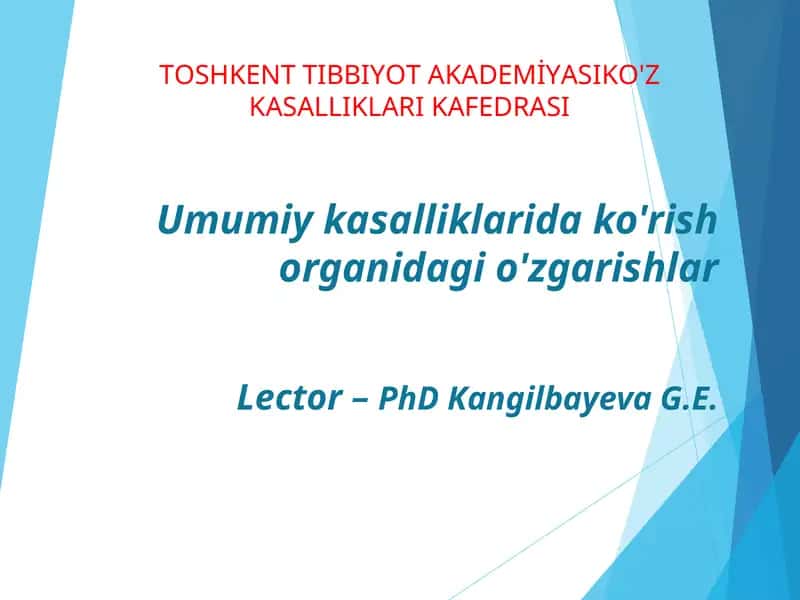 Umumiy kasalliklarida ko'rish organidagi o'zgarishlar 1