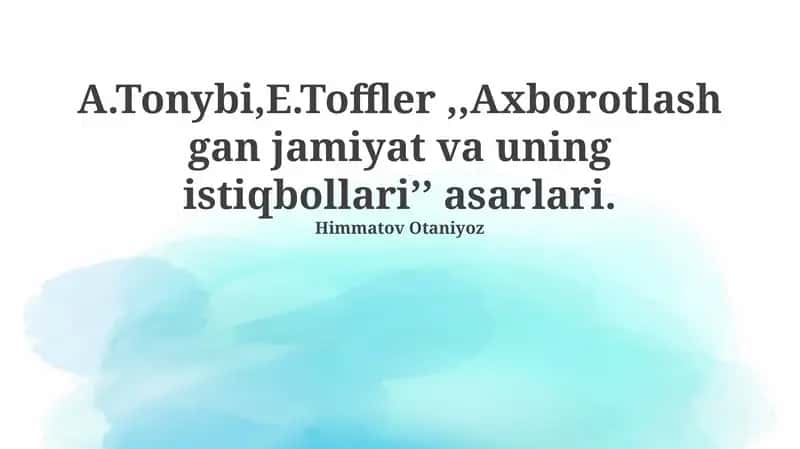 Axborotlashgan jamiyat va uning istiqbollari 1