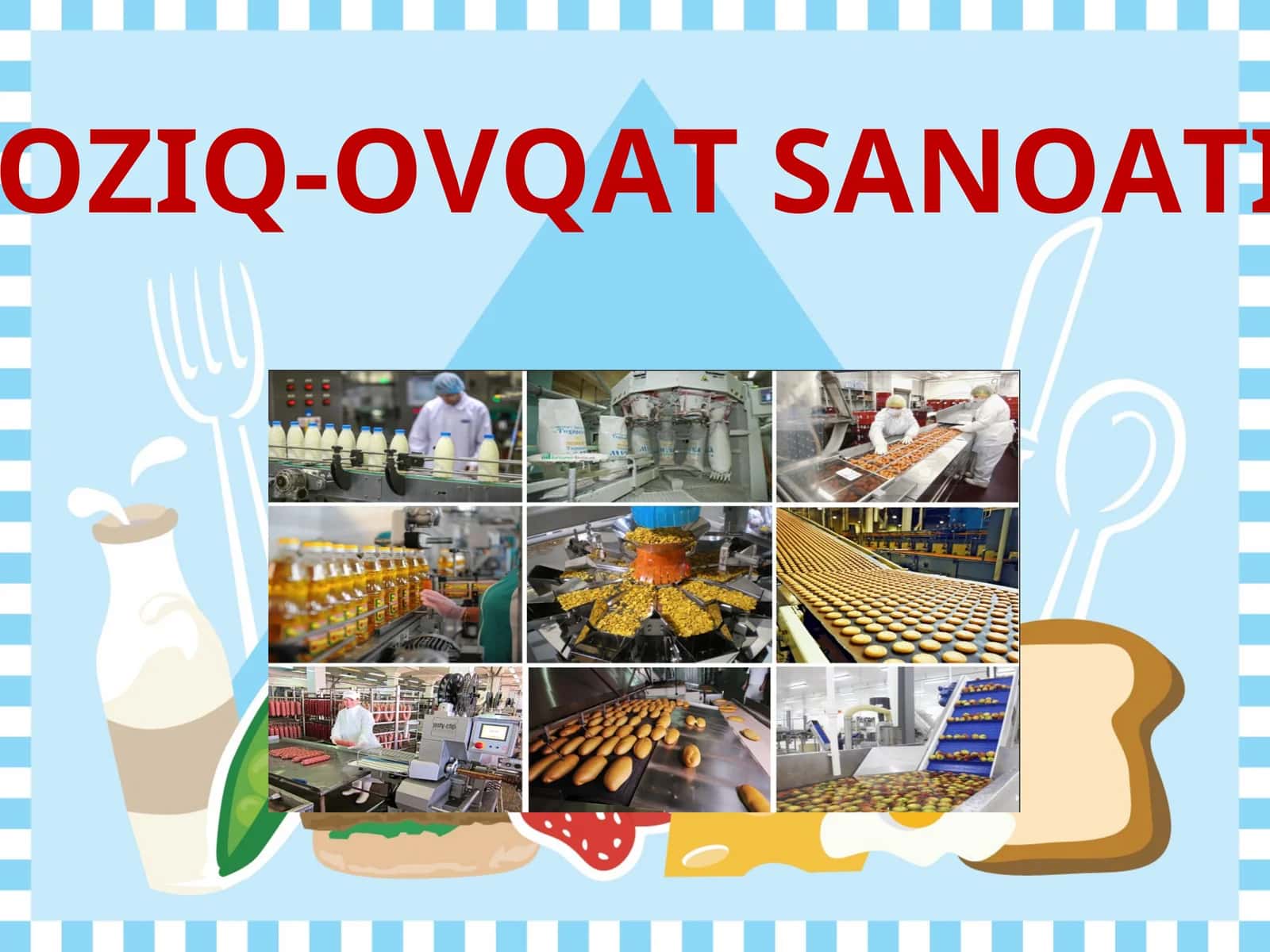 Oziq-ovqat sanoati 1