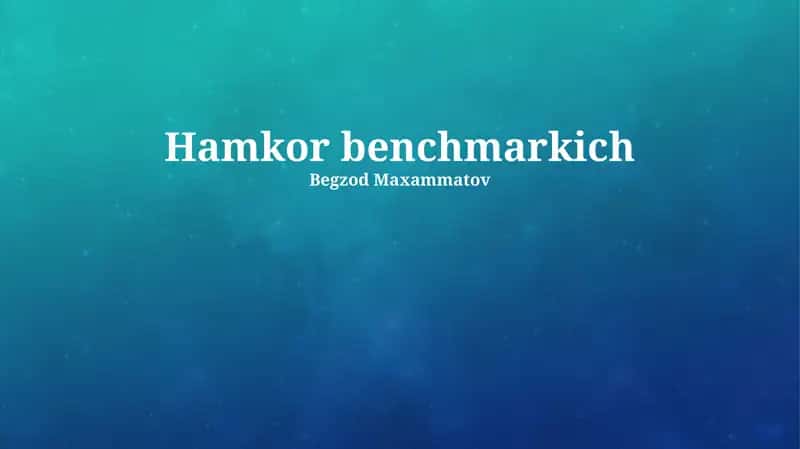 Hamkor Benchmark 1