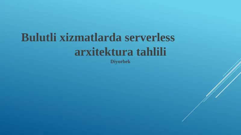 Serverless arxitektura tahlili 1