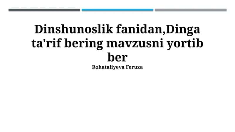 Dinshunoslik fanidan 1