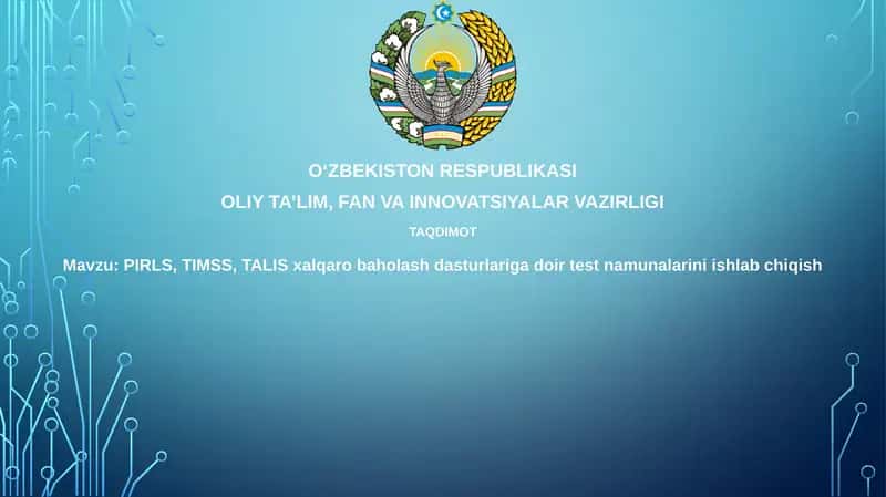 PIRLS, TIMSS, TALIS Baholash Dasturlari 1