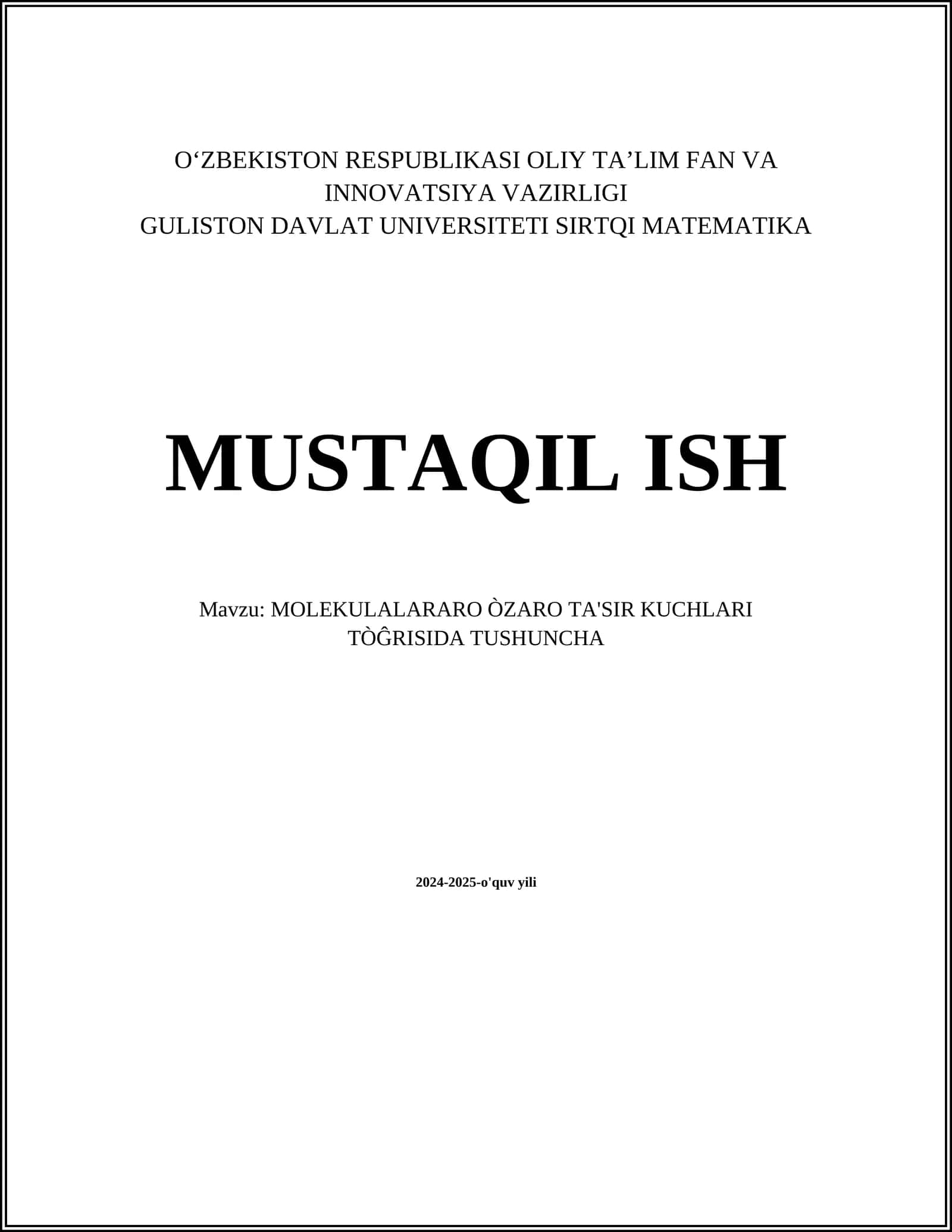 MOLEKULALARARO ÒZARO TA'SIR KUCHLARI TÒĜRISIDA TUSHUNCHA 1