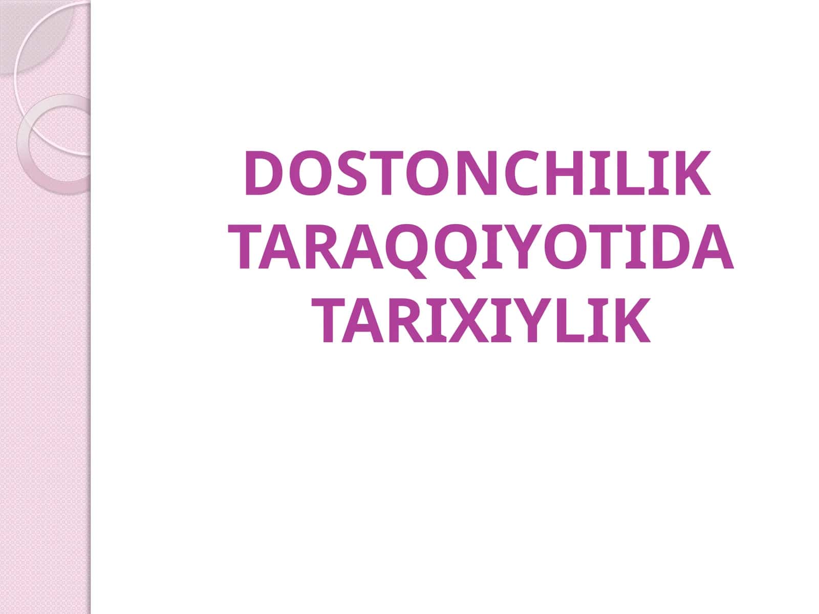 DOSTONCHILIK TARAQQIYOTIDA TARIXIYLIK 1