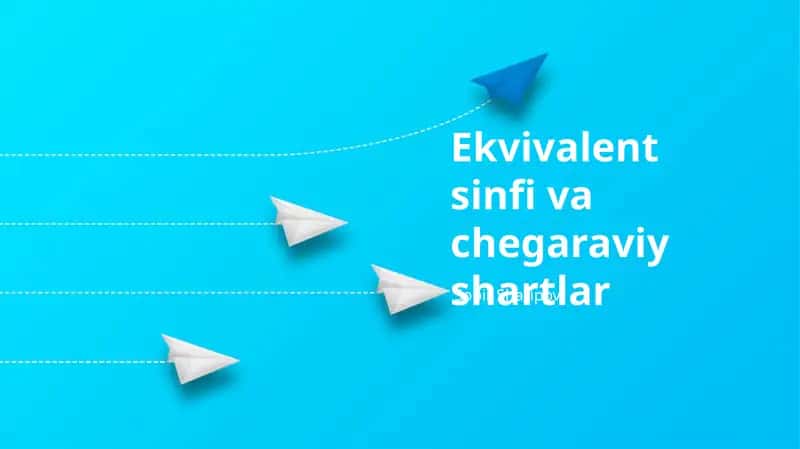 Ekvivalent sinfi va chegaraviy shartlar 1