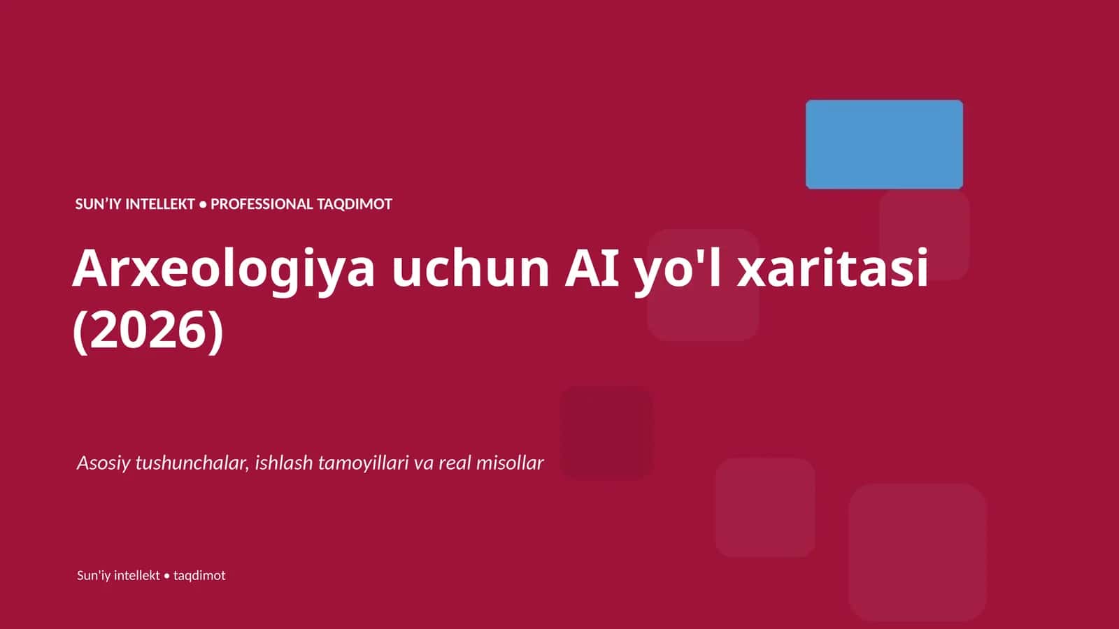 Arxeologiya uchun AI yo'l xaritasi (2026) 1