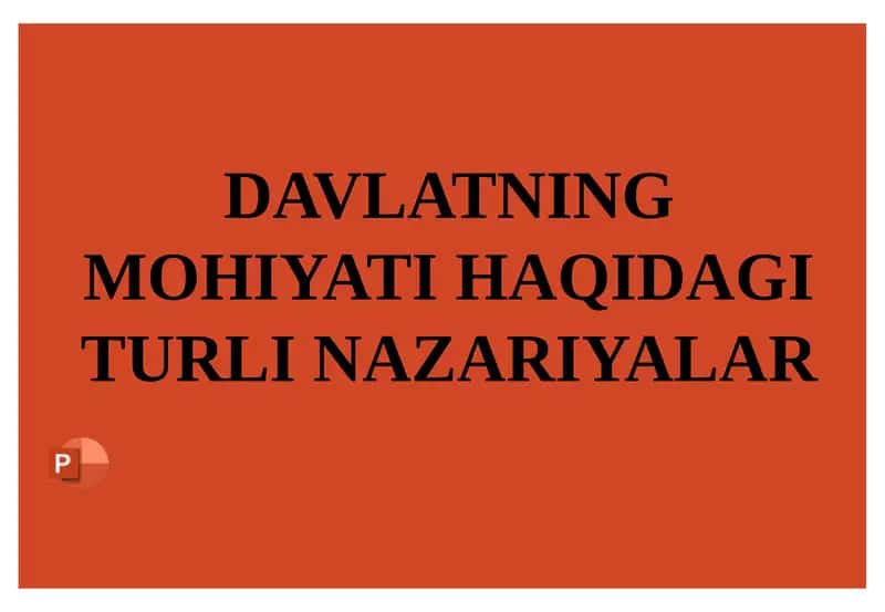 DAVLATNING MOHIYATI HAQIDAGI TURLI NAZARIYALAR 1