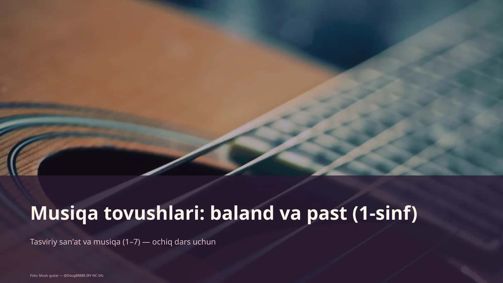 Musiqa tovushlari: baland va past (1-sinf) 1