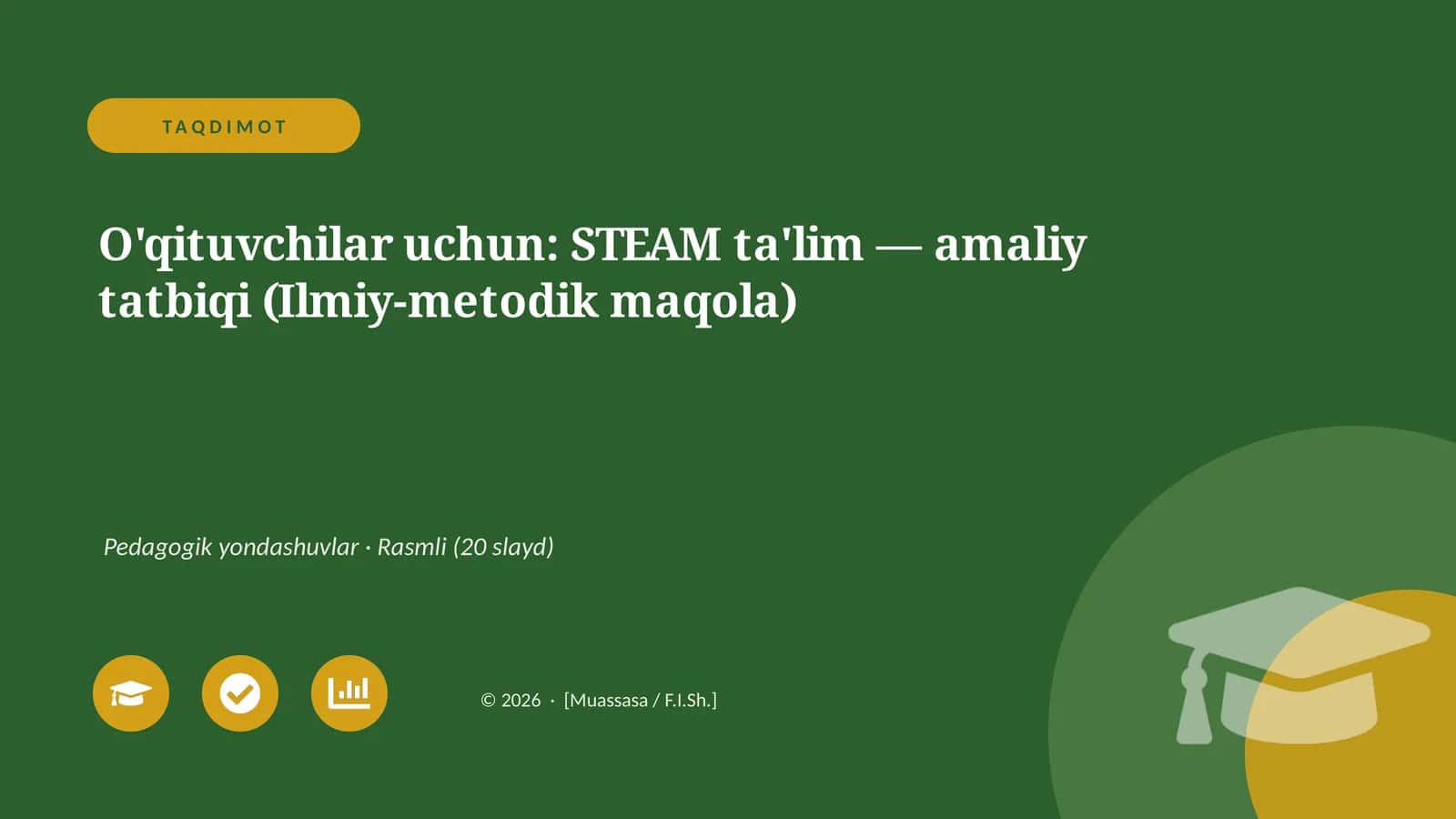 STEAM ta'lim — amaliy tatbiqi (Ilmiy-metodik maqola) 1