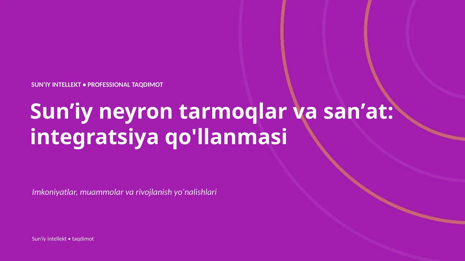 Sunʼiy neyron tarmoqlar va sanʼat: integratsiya qo'llanmasi 1