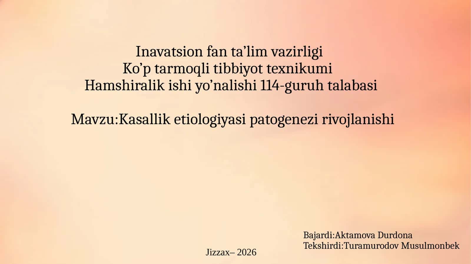 Patogenez(yun. pathos — kasallik va... genez) 1