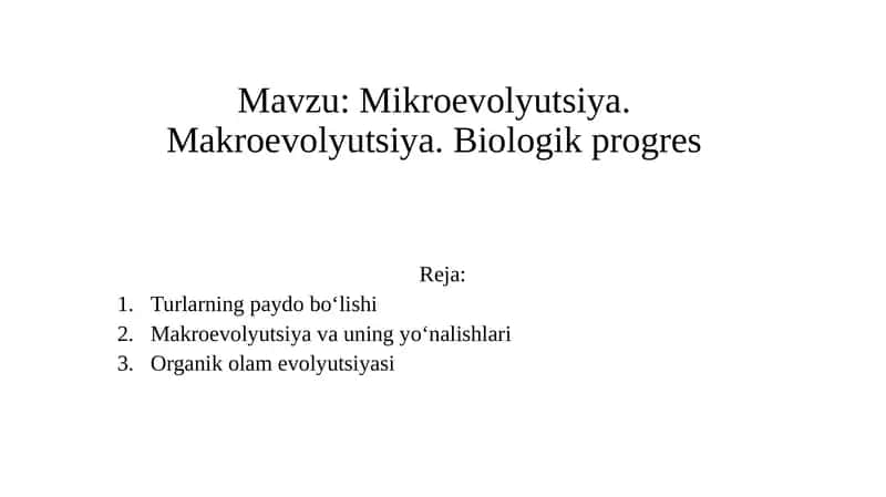Mikroevolyutsiya.Makroevolyutsiya.Biologikprogres 1