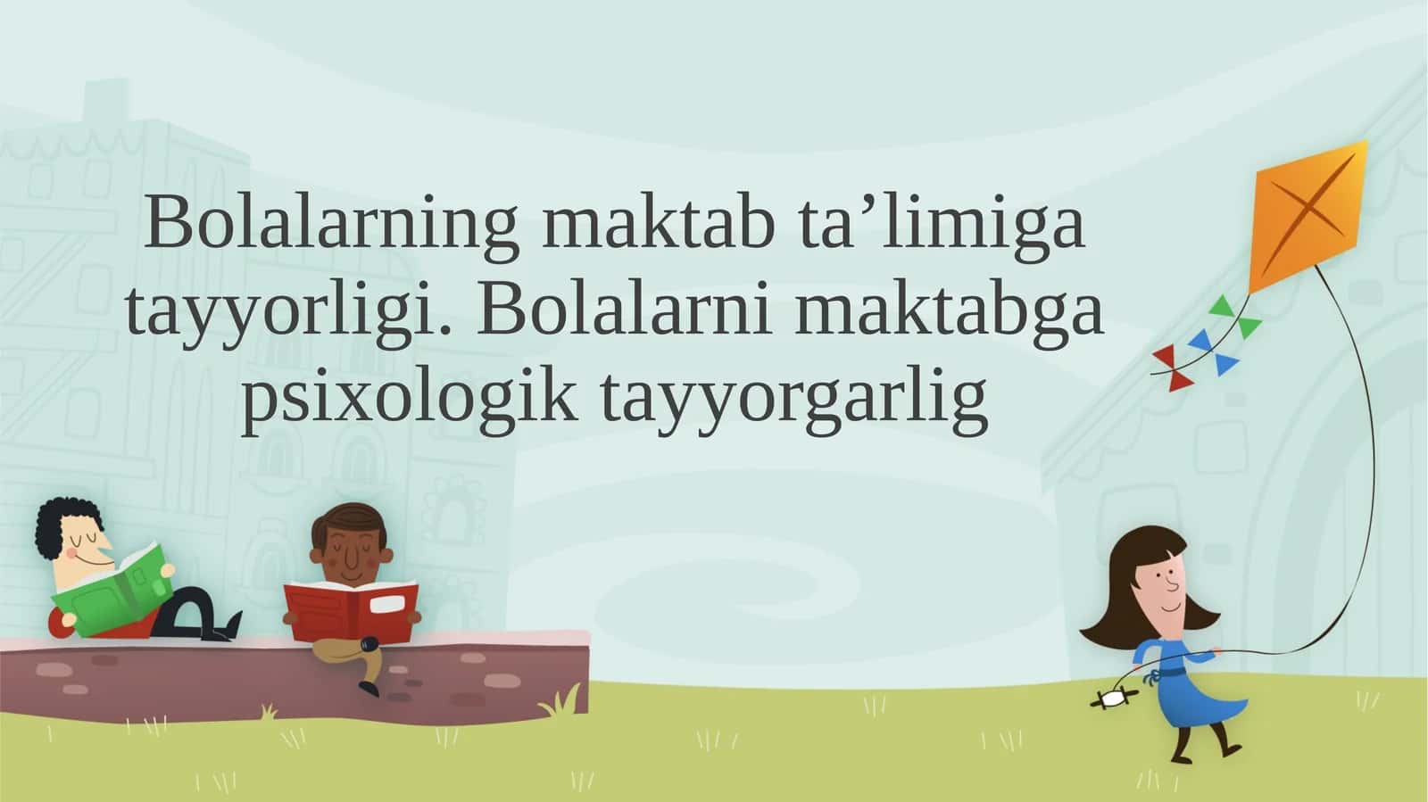Bolalarning maktab ta’limi 1