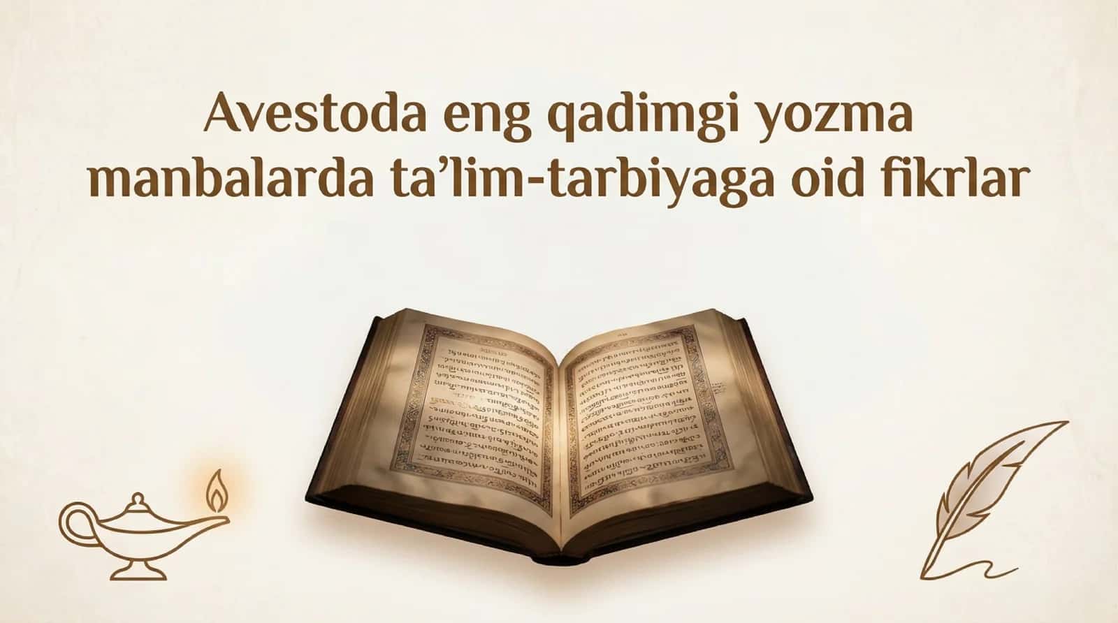 Avestoda eng qadimgi yozma manbalarda taʼlim tarbiyaga oid fikrlar 1