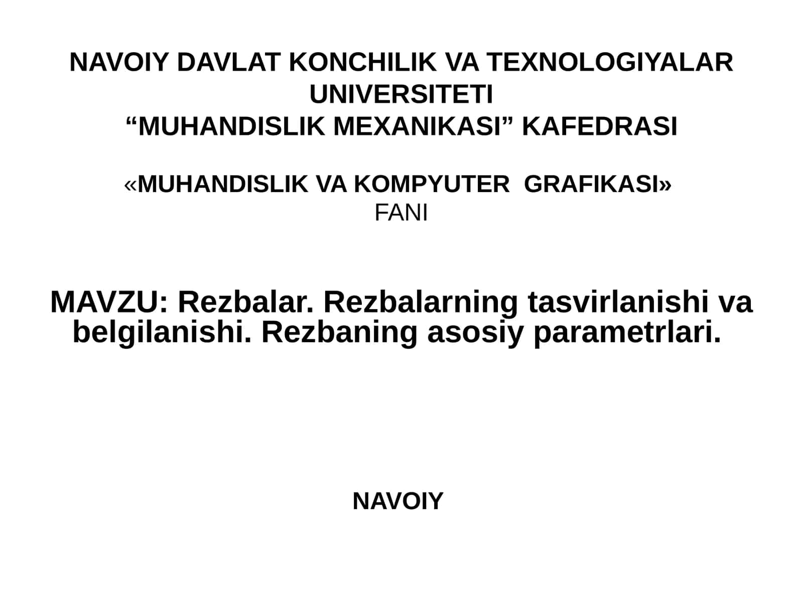 Rezbalarning tasvirlanishi va belgilanishi 1