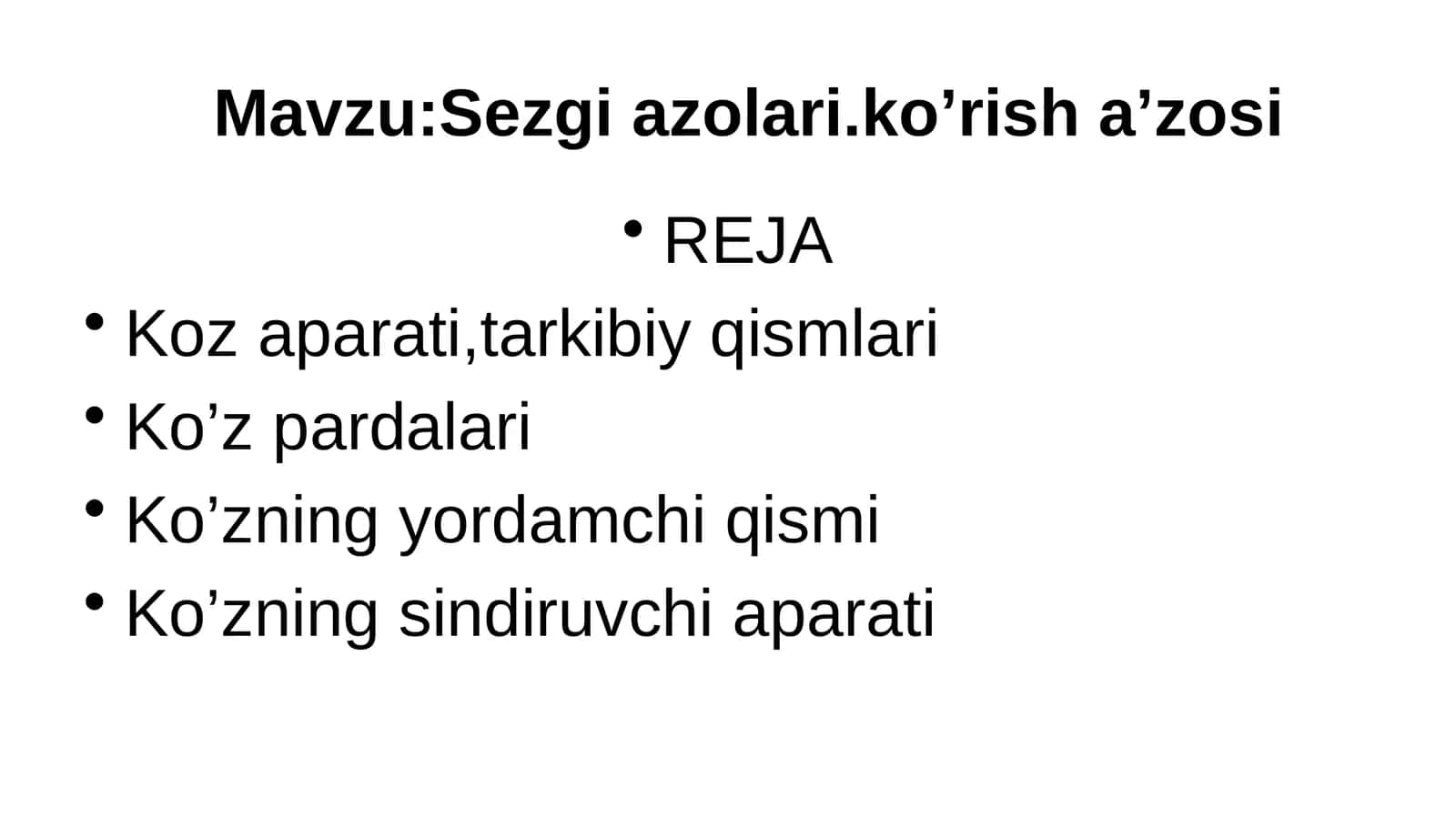 Sezgi azolari.ko’rish a’zosi 1