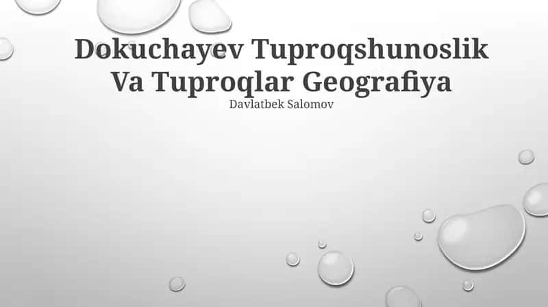 Dokuchayev Tuproqshunoslik Va Tuproqlar Geografiya 1