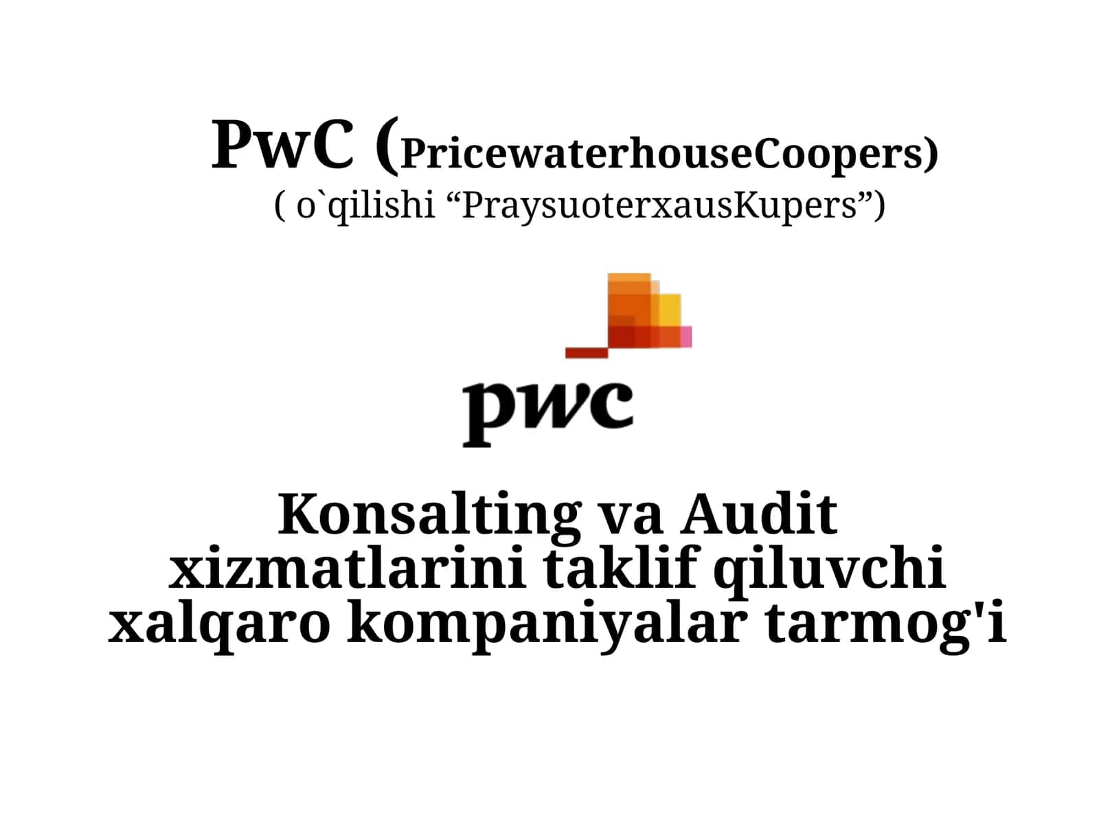 PwC (PricewaterhouseCoopers) 1
