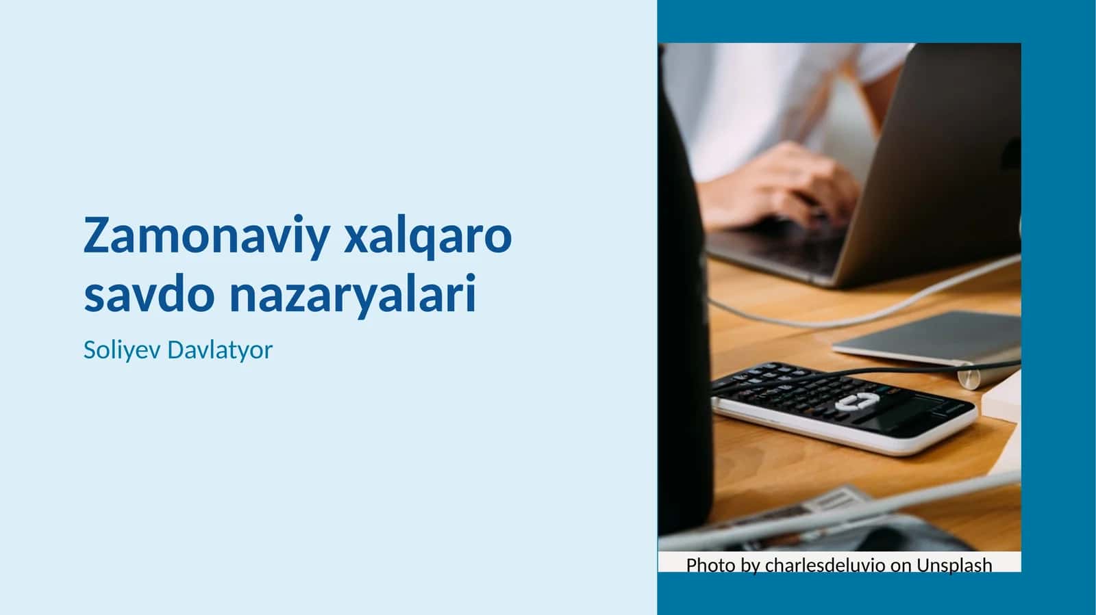 Zamonaviy xalqaro savdo nazaryalari 1
