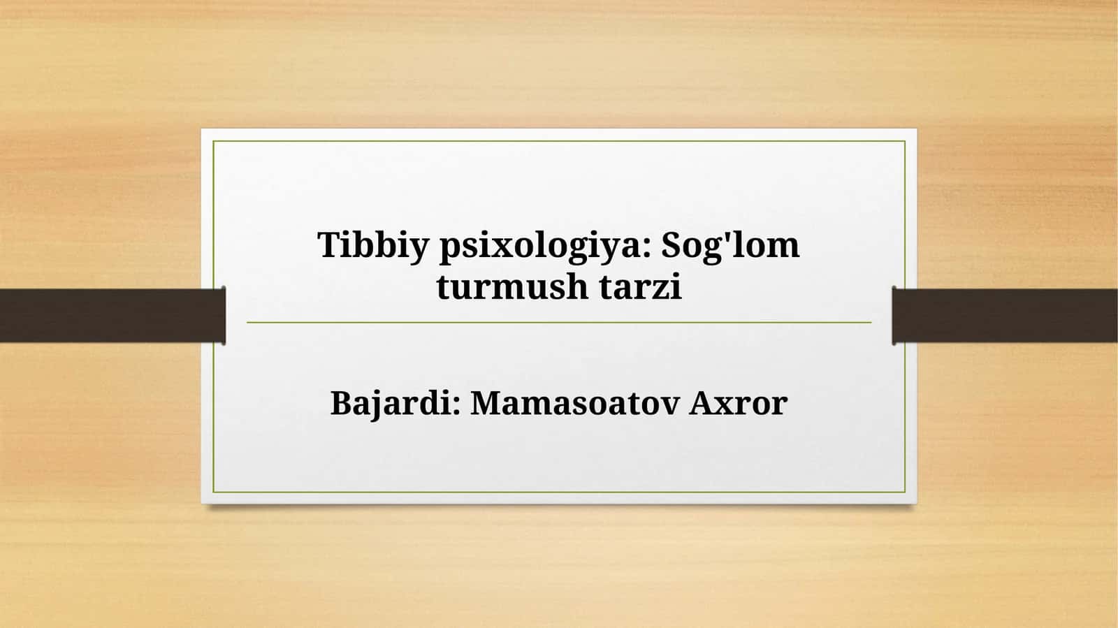 Tibbiy psixologiya: Sog'lom turmush tarzi 1