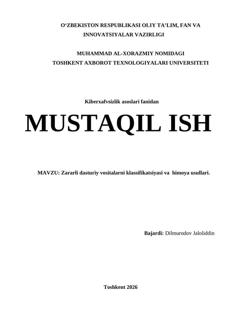 Zararli dasturiy vositalarni klassifikatsiyasi va  himoya usullari. 1