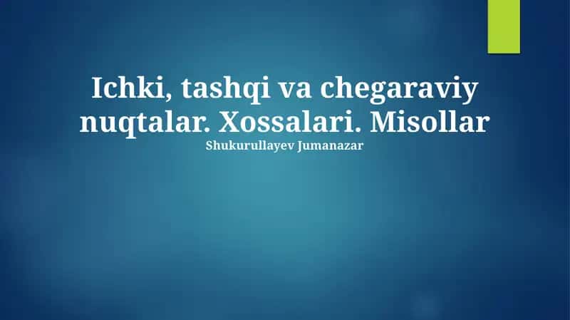 Ichki, Tashqi va Chegara Nuqtalar 1