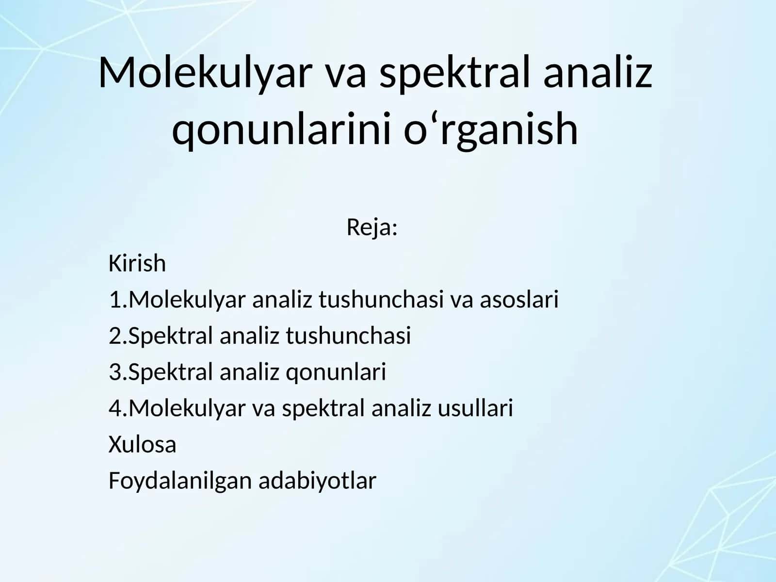 Molekulyar va spektral analiz qonunlarini oʻrganish 1