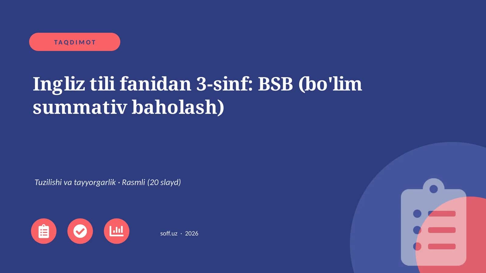 Ingliz tili fanidan 3-sinf: BSB (bo'lim summativ baholash) 1