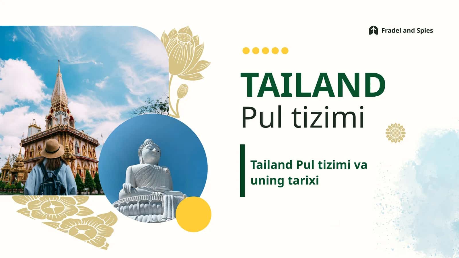 Tailand Pul tizimi va uning tarix 1