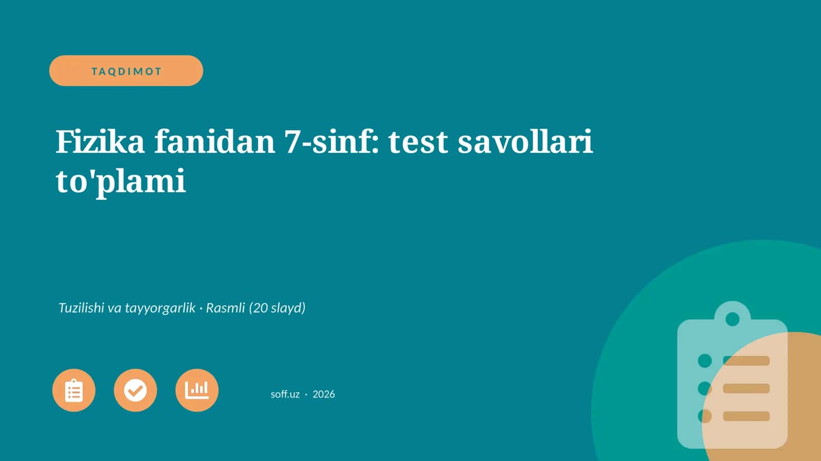 Fizika fanidan 7-sinf: test savollari to'plami 1