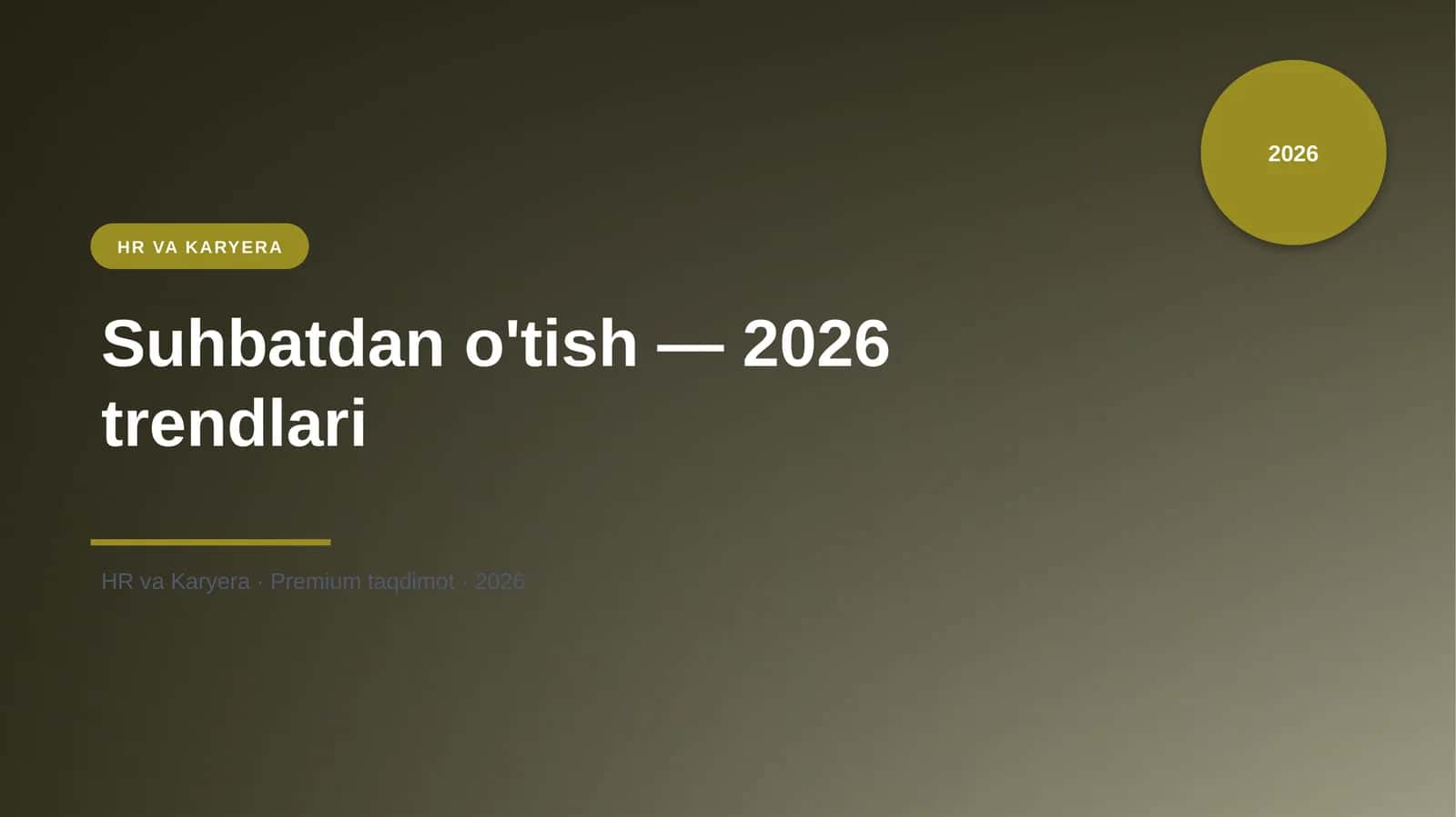 Suhbatdan o'tish — 2026 trendlari 1