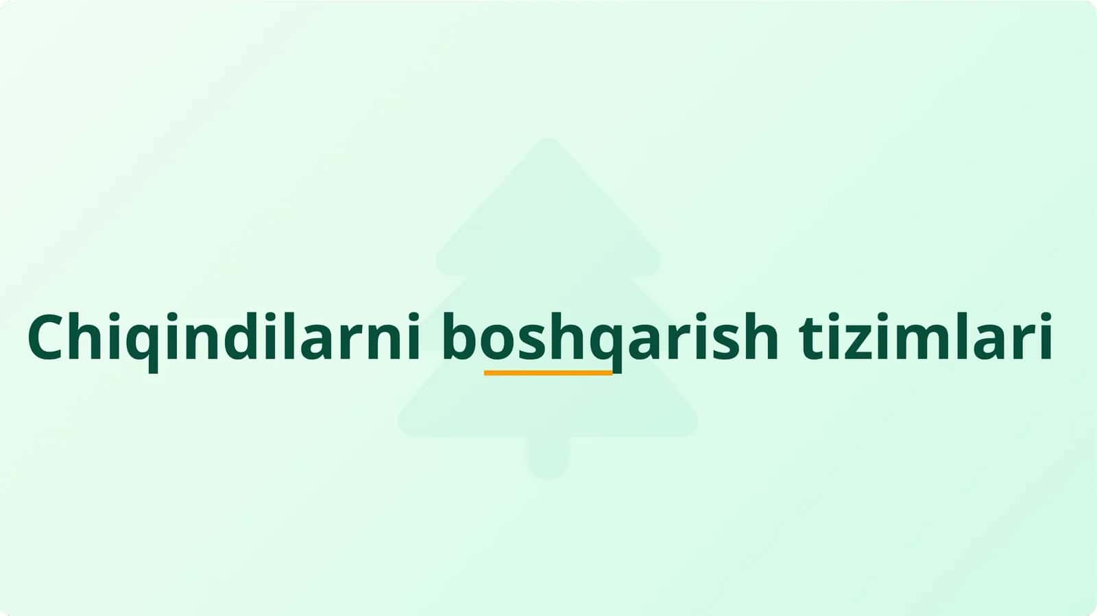 Chiqindilarni boshqarish tizimlari 1