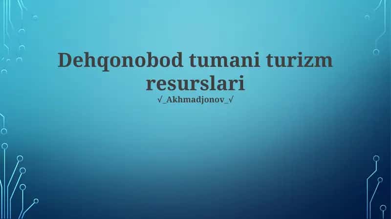 Dehqonobod Tumani Turizm Resurslari 1
