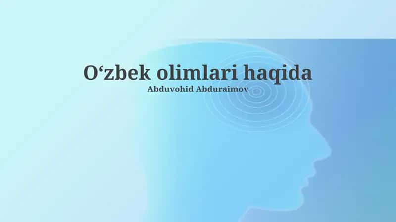 Oʻzbek olimlari haqida 1