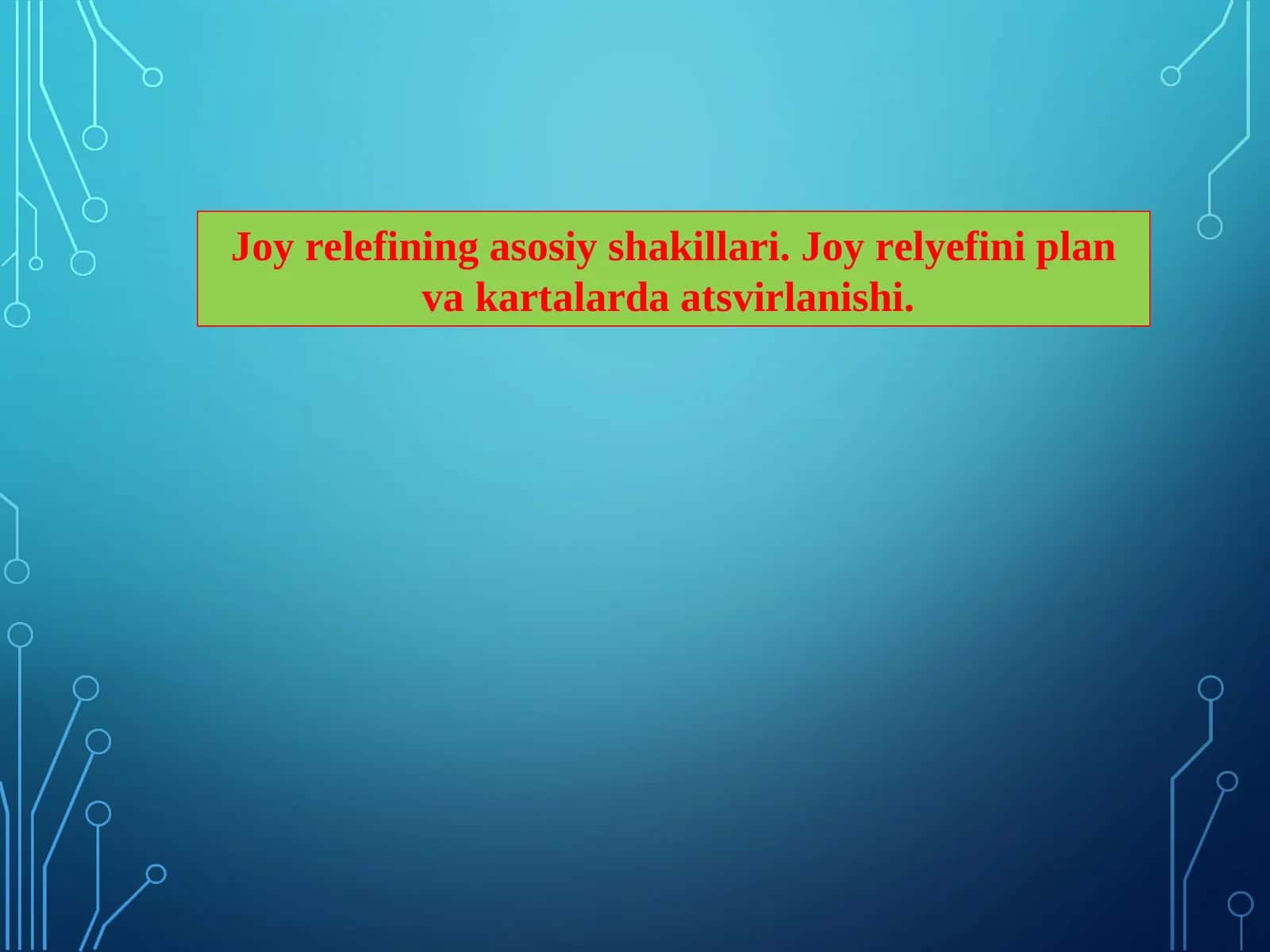 Joy relefining asosiy shakillari 1