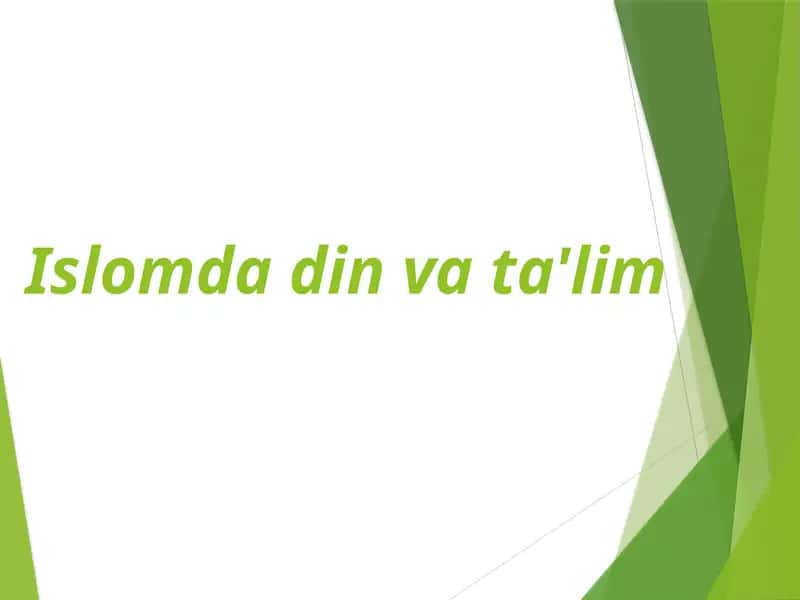 Islomda din va ta'lim 1