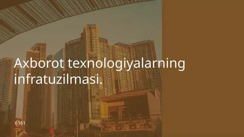 Axborot texnologiyalari infratuzilmasi 1